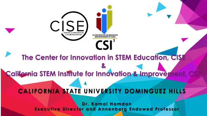 the center for innovation in stem education cise