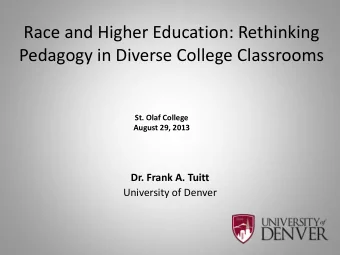 Race and Higher Education: Rethinking Pedagogy in Diverse College Classrooms  St. Olaf College