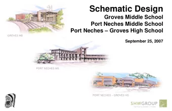 Schematic Design  Groves Middle School  Port Neches Middle School  Port Neches  Groves High