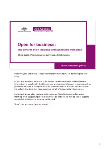 Hello everyone and thanks to the Department of Human Services  for having me here  today.  As you