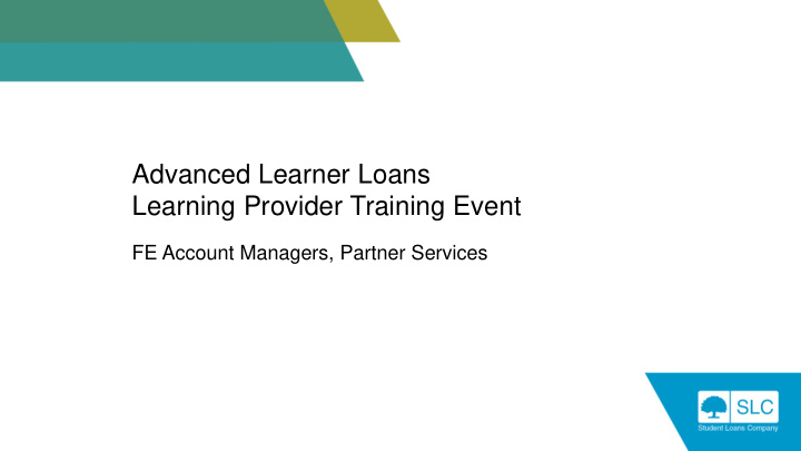 advanced learner loans learning provider training event