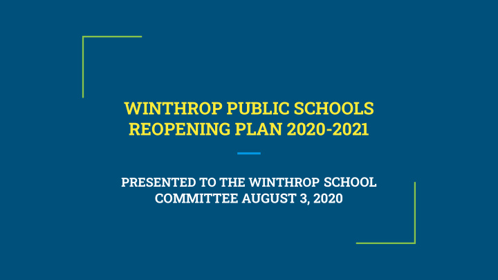winthrop public schools reopening plan 2020 2021