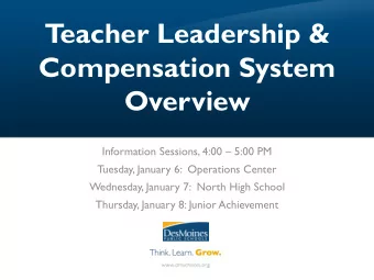 Compensation System  Overview Information Sessions, 4:00  5:00 PM  Tuesday, January 6: