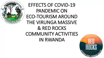 EFFECTS OF COVID  ID-19  PANDEMIC ON  ECO-TOURISM AROUND  TH  THE VIRU  IRUNGA MASSIV  IVE  &amp;