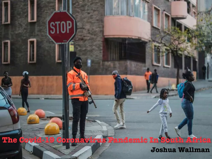the covid 19 coronavirus pandemic in south africa