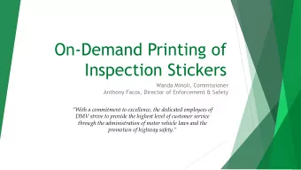 On-Demand Printing of  Inspection Stickers  Wanda Minoli, Commissioner  Anthony Facos, Director of