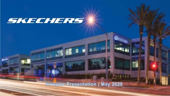 Safe Harbor Reference in this presentation to Sales refers to Skechers  net sales reported