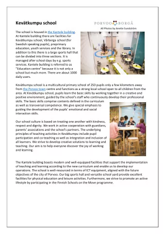 Kevtkumpu school  All Photos by Anette Sundstrm  The school is housed in the Kantele building.