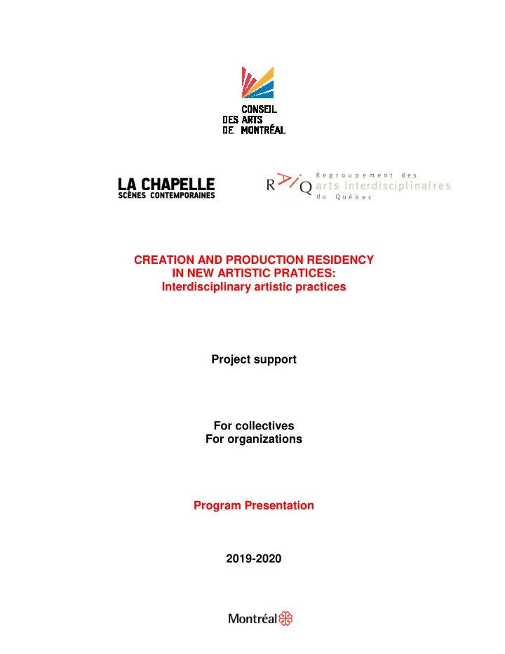 creation and production residency in new artistic
