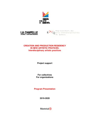 CREATION AND PRODUCTION RESIDENCY  IN NEW ARTISTIC PRATICES:  Interdisciplinary artistic practices