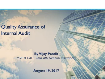 By  Vijay Pandit (SVP &amp; CAE  Tata AIG General Insurance)  August 19, 2017  1  Agenda  1.