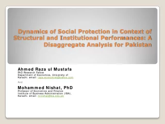 Dynam ics of Social Protection in Context of  Structural and I nstitutional Perform ances: A