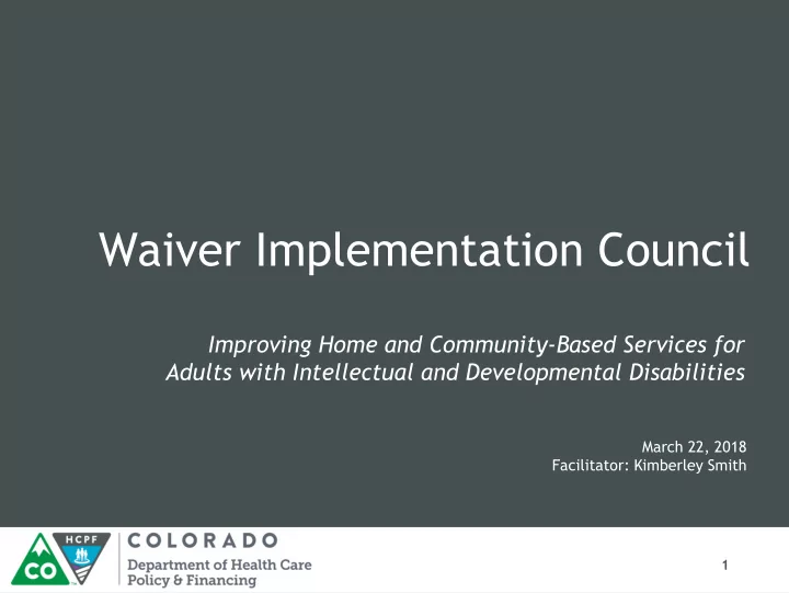 waiver implementation council
