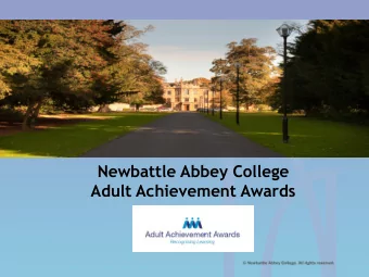 Newbattle Abbey College  Adult Achievement Awards  AAA Features  optional  context-free