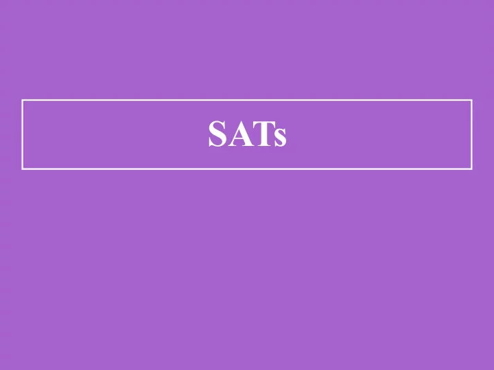 sats assessment and reporting
