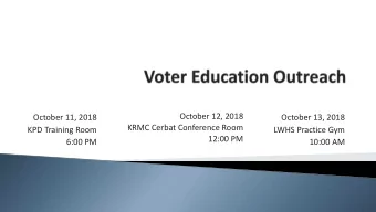 October 12, 2018  October 11, 2018  October 13, 2018  KRMC Cerbat Conference Room  KPD Training