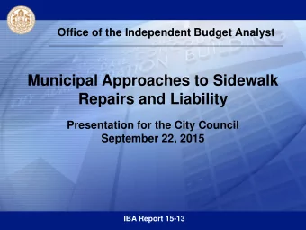 Municipal Approaches to Sidewalk Repairs and Liability  Presentation for the City Council