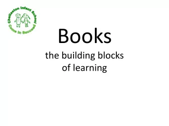 Books  the building blocks  of learning  Shocking...  1 in 3 children no longer have a bedtime