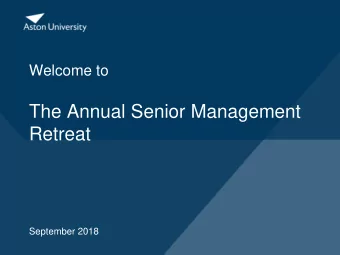 The Annual Senior Management  Retreat  September 2018 Vice- Chancellors Report  Professor Alec