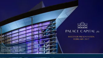 INVESTOR PRESENTATION  FEBRUARY 2017  Chief Executive - Neil Sinclair  Finance Director - Stephen