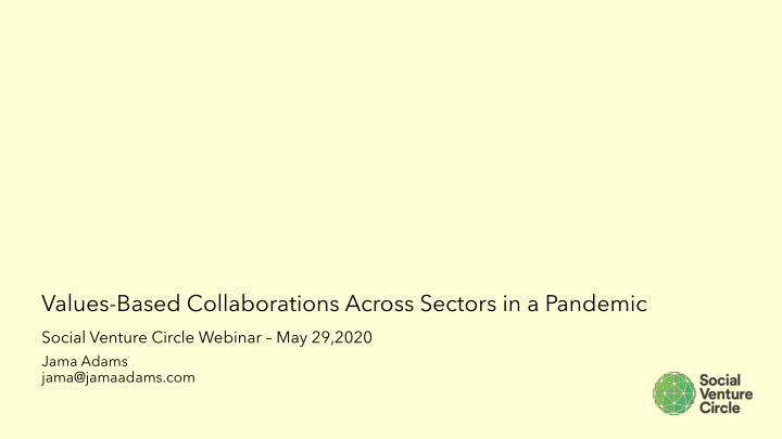 values based collaborations across sectors in a pandemic