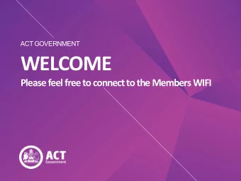 WELCOME  Please feel free to connect to the Members WIFI  Taylor Williams  2019 Australian