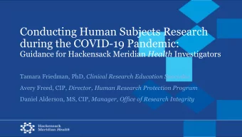 during the COVID-19 Pandemic: Guidance for Hackensack Meridian Health Investigators Tamara