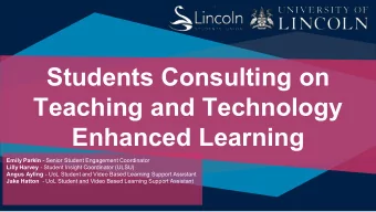 Students Consulting on  Teaching and Technology  Enhanced Learning Emily Parkin - Senior Student