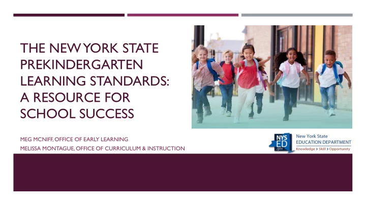 the newyork state prekindergarten learning standards a