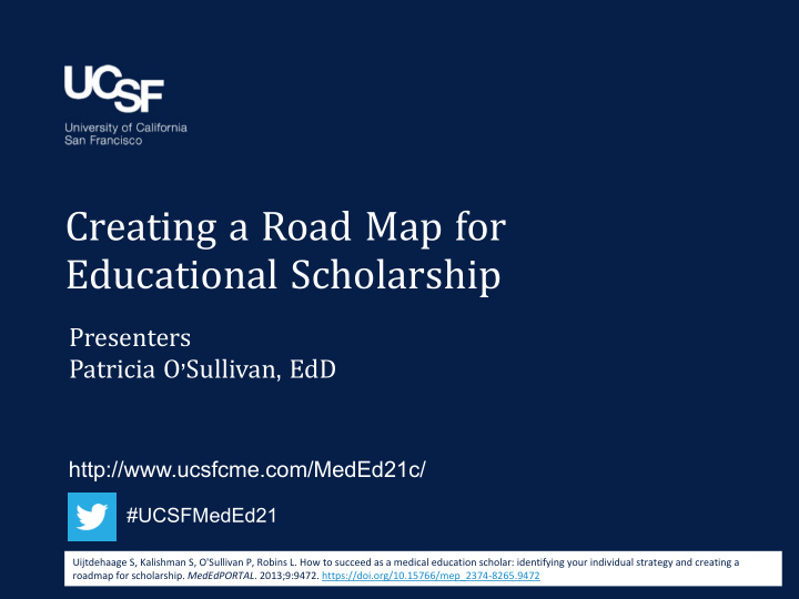 creating a road map for educational scholarship