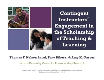 Contingent Instructors   Engagement in  the Scholarship  of Teaching &amp;  Learning Thomas F.