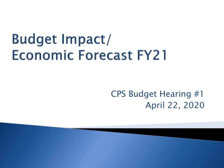 cps budget hearing 1 april 22 2020 budget new fy21 normal