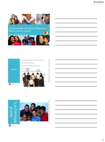 Biliteracy in IL  Seal of  Illinois State  Board of Education  1  4/13/2016  859 Districts