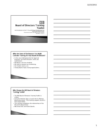 12/15/2011  An Introduction to Do-It-Yourself Board Development by  the ED and Board Chair