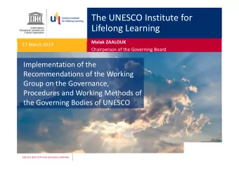 The UNESCO Institute for Lifelong Learning  Malak ZAALOUK 27 March 2019 Chairperson of the
