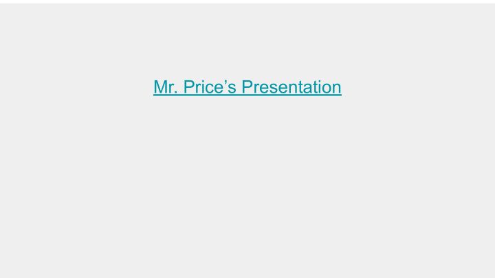 mr price s presentation