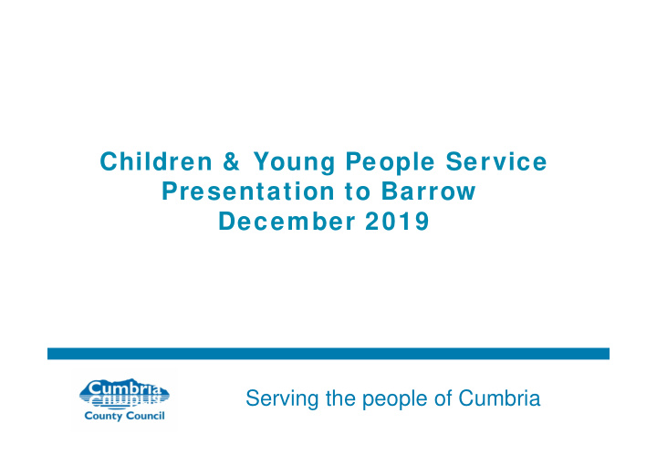 children young people service presentation to barrow