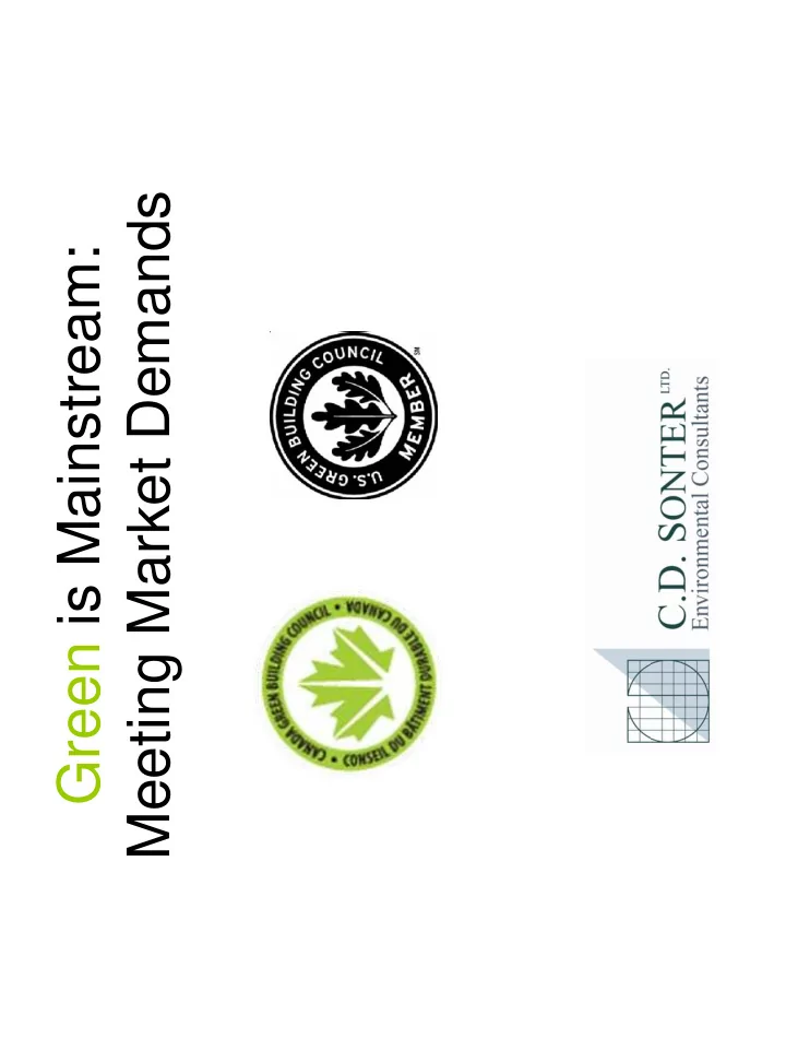 meeting market demands green is mainstream