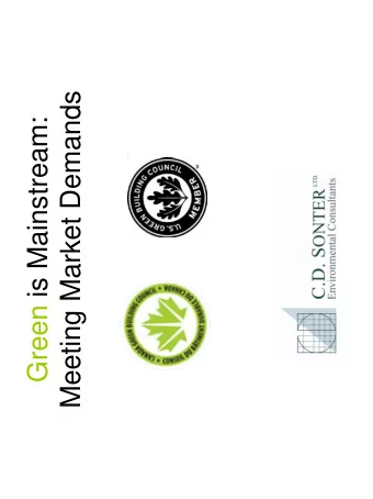 Meeting Market Demands  Green is Mainstream: G R een   Waste Management  Sustainable  Program G R