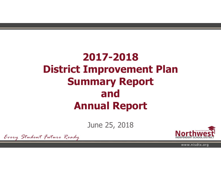 2017 2018 district improvement plan summary report and