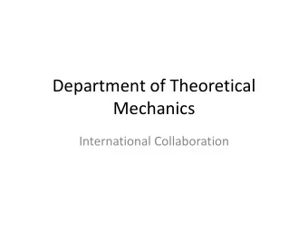 Mechanics  International Collaboration  Department Theoretical mechanics: research projects