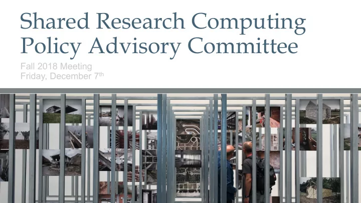shared research computing policy advisory committee
