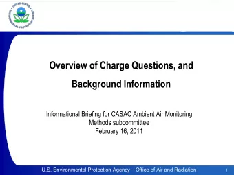 Overview of Charge Questions, and  Background Information  Informational Briefing for CASAC Ambient