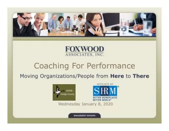 Coaching For Performance Moving Organizations/People from Here to There  Wednesday January 8, 2020