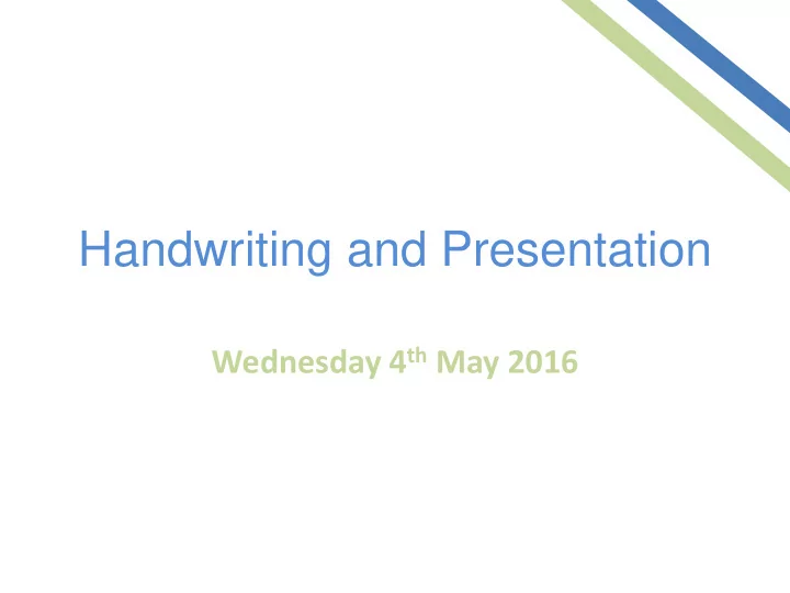 handwriting and presentation