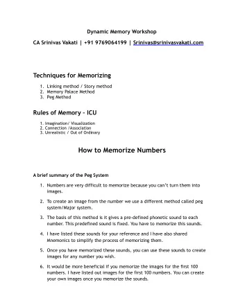 How to Memorize Numbers A brief summary of the Peg System  1. Numbers are very difficult to