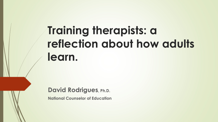 training therapists a reflection about how adults learn
