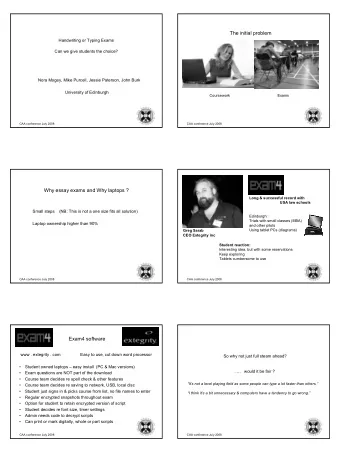 The initial problem  Handwriting or Typing Exams  Can we give students the choice?  Nora Mogey,