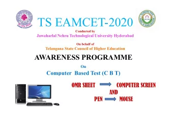 TS EAMCET-2020  Conducted by  Jawaharlal Nehru Technological University Hyderabad  On behalf of