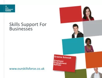 Skills Support For Businesses  www.ourskillsforce.co.uk  Skills Development Scotland  SDS Support